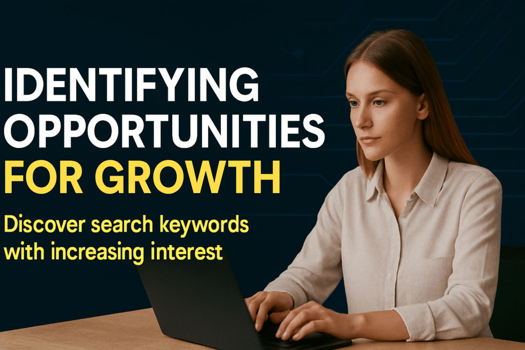 A young woman with long light brown hair works at a laptop, with left-aligned text reading "IDENTIFYING OPPORTUNITIES" and a yellow subheading about trending search keywords.